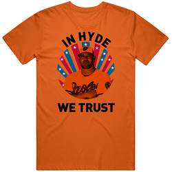 Brandon Hyde In Hyde We Trust Baseball Coach Mens Soft Cotton Tee T Shirt
