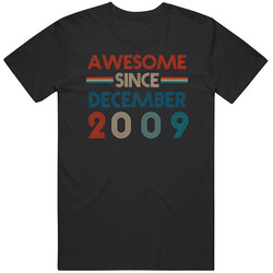 Awesome Since December 2009 Cool Birthdate Mens Soft Cotton Tee T Shirt
