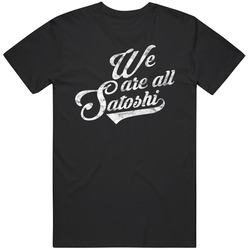 We Are All Satoshi Worn Look Mens Cotton Classic T Shirt