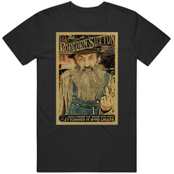 Popcorn Sutton Moonshine Hillbilly Liquor Distressed Look Mens Cotton Classic T Shirt