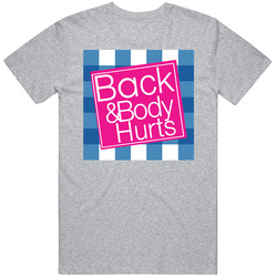 Back And Body Hurts Mens Cotton Classic T Shirt