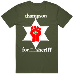 Hunter S Thompson Sheriff Campaign Mens Cotton Classic T Shirt
