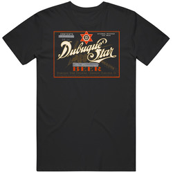 Dubuque Star Brewery Poster Logo Defunct Brewery Company Beer Fan Gift Idea Mens Cotton Classic T Shirt