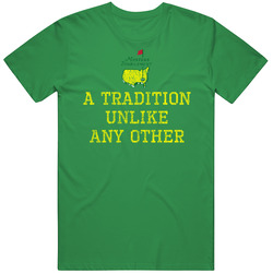 A Tradition Unlike Any Other Masters Tournament Mens Cotton Classic T Shirt