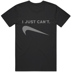 I Just Can't - Nike Parody Mens Cotton Classic T Shirt