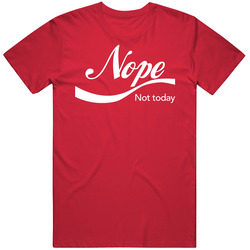 Nope Not Today Coke Style Mens Cotton T Shirt