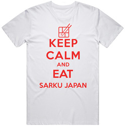 Keep Calm And Eat Sarku Japan Restaurant Mens Cotton T Shirt