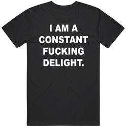 I Am A Constant F-cking Delight Sassy Sarcastic Funny Cool Mens Cotton T Shirt