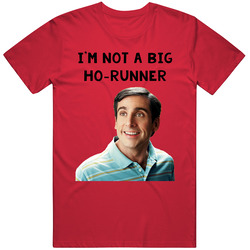 I'm Not A Big Ho-runner 40 Year Old Virgin Vintage Unisex T Shirt