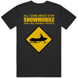 All I Care About Is My Snowmobile Vintage Unisex T Shirt