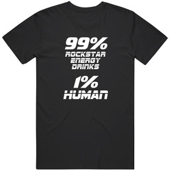 99 Percent Rockstar Energy Drinks 1 Percent Human Funny Caffeine Lover Vintage Unisex T Shirt