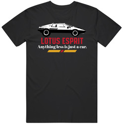 1975 Lotus Esprit S1 2 0 Anything Less Is Just A Car Fan Vintage Unisex T Shirt