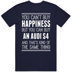 Buy An Audi S4 Happiness Car Lover Vintage Unisex T Shirt
