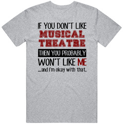 If You Dont Like Musical Theatre Cool Active Vintage Unisex T Shirt