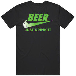 Beer Just Drink It St. Patrick's Day Mens Cotton Classic T Shirt