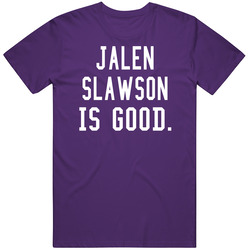 Jalen Slawson Is Good Mens Cotton Classic T Shirt