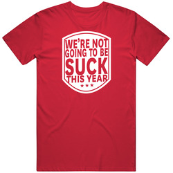 We're Not Going To Be Suck This Year Mens Cotton Classic T Shirt