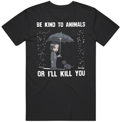 John Wick Be Kind To Animal Or I'll Kill You Funny Black T-shirt S-3xl Black Mens Vintage T Shirt