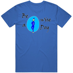 Be A Wise Dog Mens Vintage T Shirt