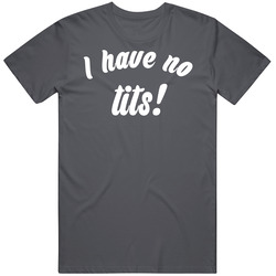 Ihavenotits_darkgray Mens Vintage T Shirt