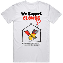 We Support Clowns Ronald Mcdonalds House Mens Vintage T Shirt