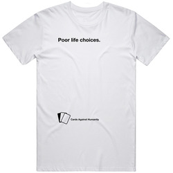 Answer B - Poor Life Choices Cards Humanity Cotton Classic T Shirt