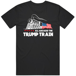 All Aboard The Trump Train Donald Republican Winner 2016 President Election Funny Cotton Classic T Shirt