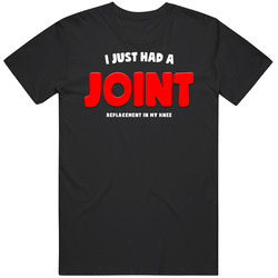 I Just Had A Joint Replacement In My Knee Old Stoner Weed Cotton Classic T Shirt