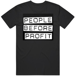 People Before Profit T-sht- Cotton Classic T Shirt