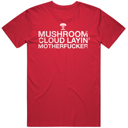 Mushroom Cloud Layin Mothereffer Cotton Classic T Shirt