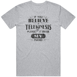 If You Believe In Telekinesis Tom Holland Cotton Classic T Shirt