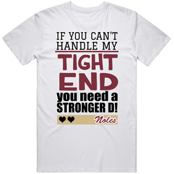 Tight End Noles Cotton Classic T Shirt