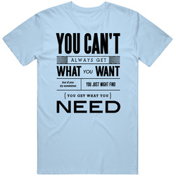 You Cant Always Get What You Want Rolling Stone Song Lyric Cotton Classic T Shirt