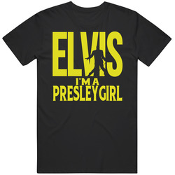 Elvis Iâ€™m A Presley Girl Cotton Classic T Shirt