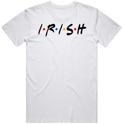 Irish Ireland Nationality Friend Parody Cotton Classic T Shirt