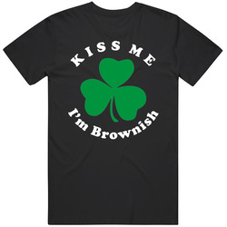 Kiss Me I'm Brownish 2 Cotton Classic T Shirt