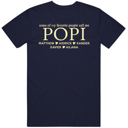 My Favorite People Call Me Popi Grandpa Father T Shirt With Grand Kid Names Cotton Classic T Shirt