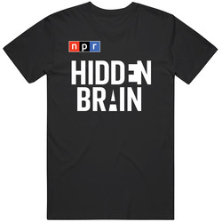 Hidden Brain Npr New York Public Radio Cotton Classic T Shirt