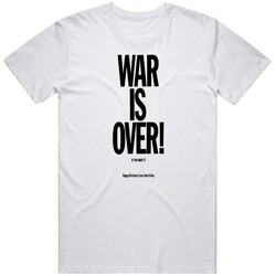 War Is Over - If You Want It - Vintage  Rock And Roll Cotton Classic T Shirt