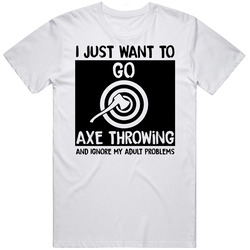 I Just Want To Go Axe Throwing And Ignore My Adult Problems Funny Hobbies Mens Vintage T Shirt