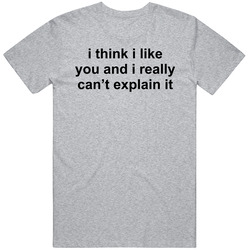 I Think I Like You Quote Mens Vintage T Shirt