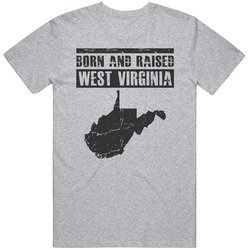 Vintage Born and Rasied West Virginia T-Shirt - West Virginia is My Home State Mens Vintage T Shirt