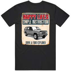 Happy Lifes Simple Instruction 1991 Ford Explorer Car Mens Vintage T Shirt