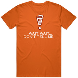 Wait Wait Don't Tell Me Podcast Fan Mens Vintage T Shirt