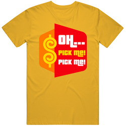 Oh Pick Me Pick Me Price Is Right Mens Vintage T Shirt