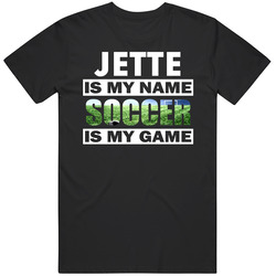 Jette Is My Name Soccer My Game Cool Sports Mens Vintage T Shirt