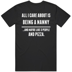 All I Care About Is Being A Nanny Occupations Mens Vintage T Shirt