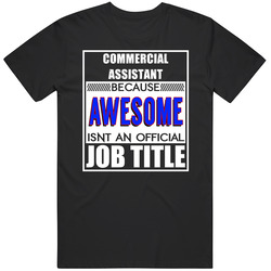 Commercial Assistant Because Awesome Official Job Title Mens Vintage T Shirt