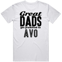 Great Dads Get Promoted To Avo Fathers Day Grandpa Gift Mens Vintage T Shirt