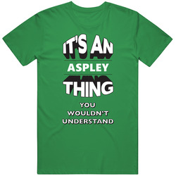 Its An Aspley Thing Fun Graphic Personalized Name Mens Vintage T Shirt